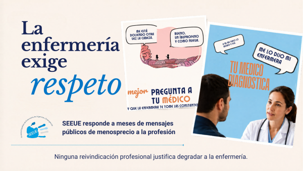 Imagen editorial de SEEUE sobre la defensa del respeto a la enfermería ante mensajes públicos de menosprecio profesional.
